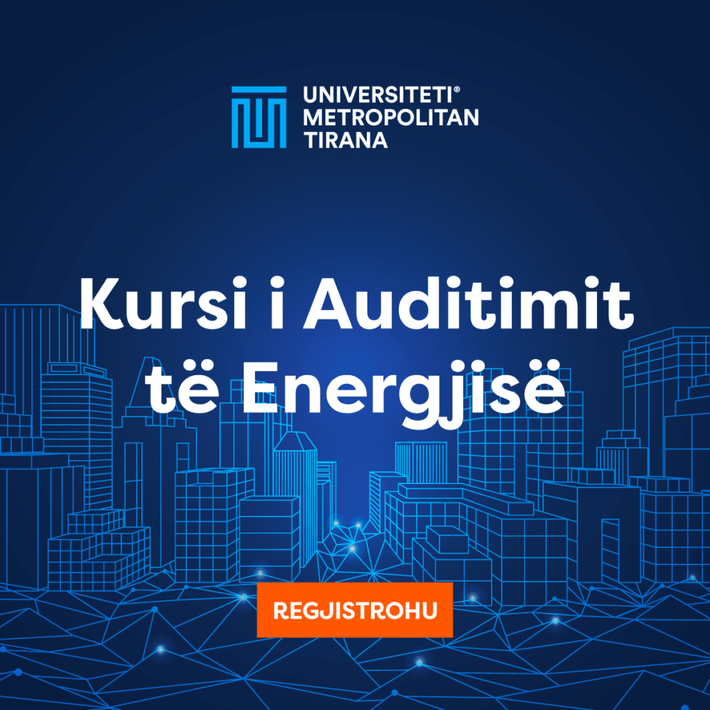 Audituesi në energji, profesion që e kërkon koha!